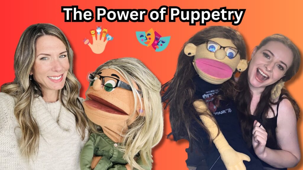 The Power of Puppetry 